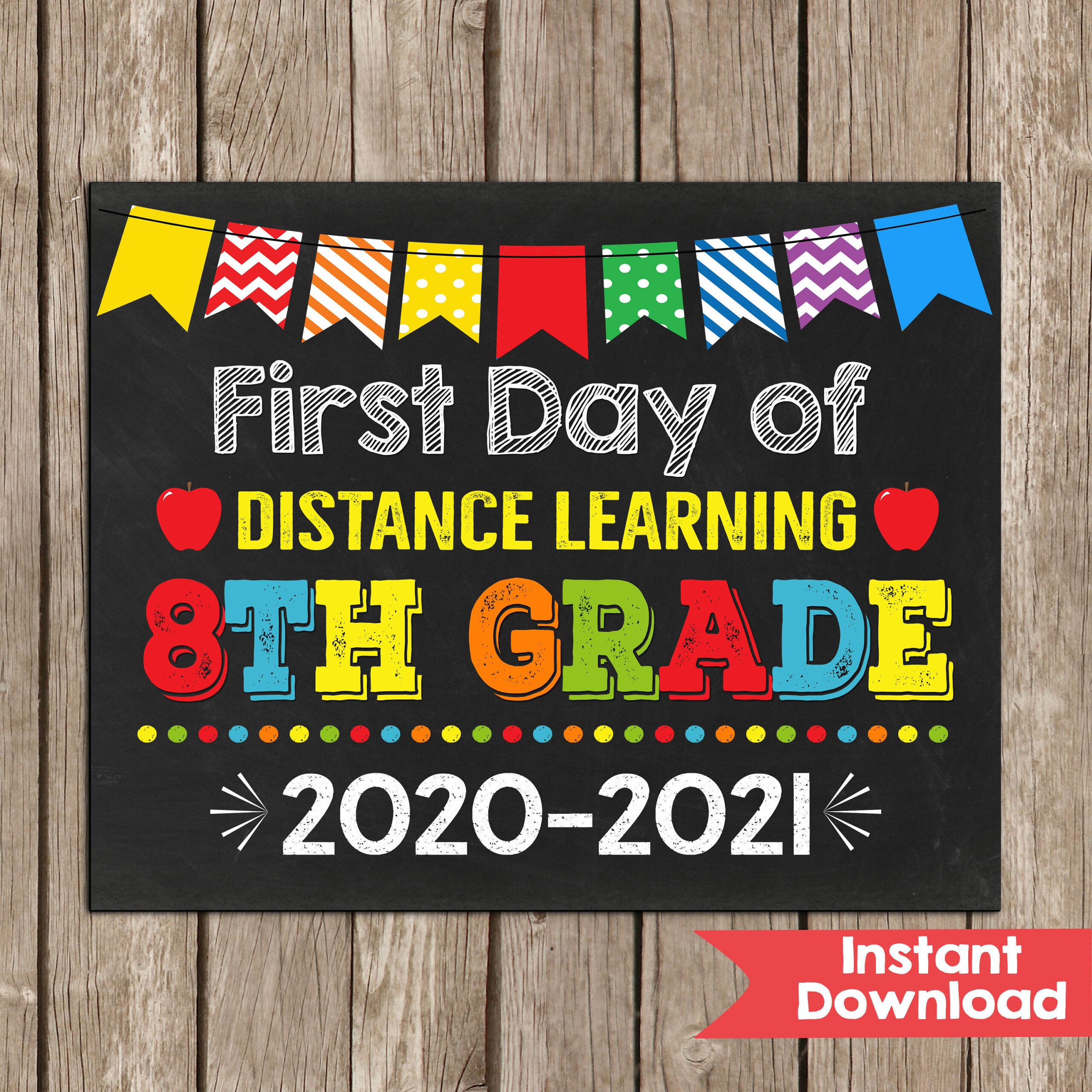 First Day Of 8th Grade Distance Learning Sign Chalkboard First Day Of First Day Of 8th Grade Distance Learning Sign Chalkboard First Day Of