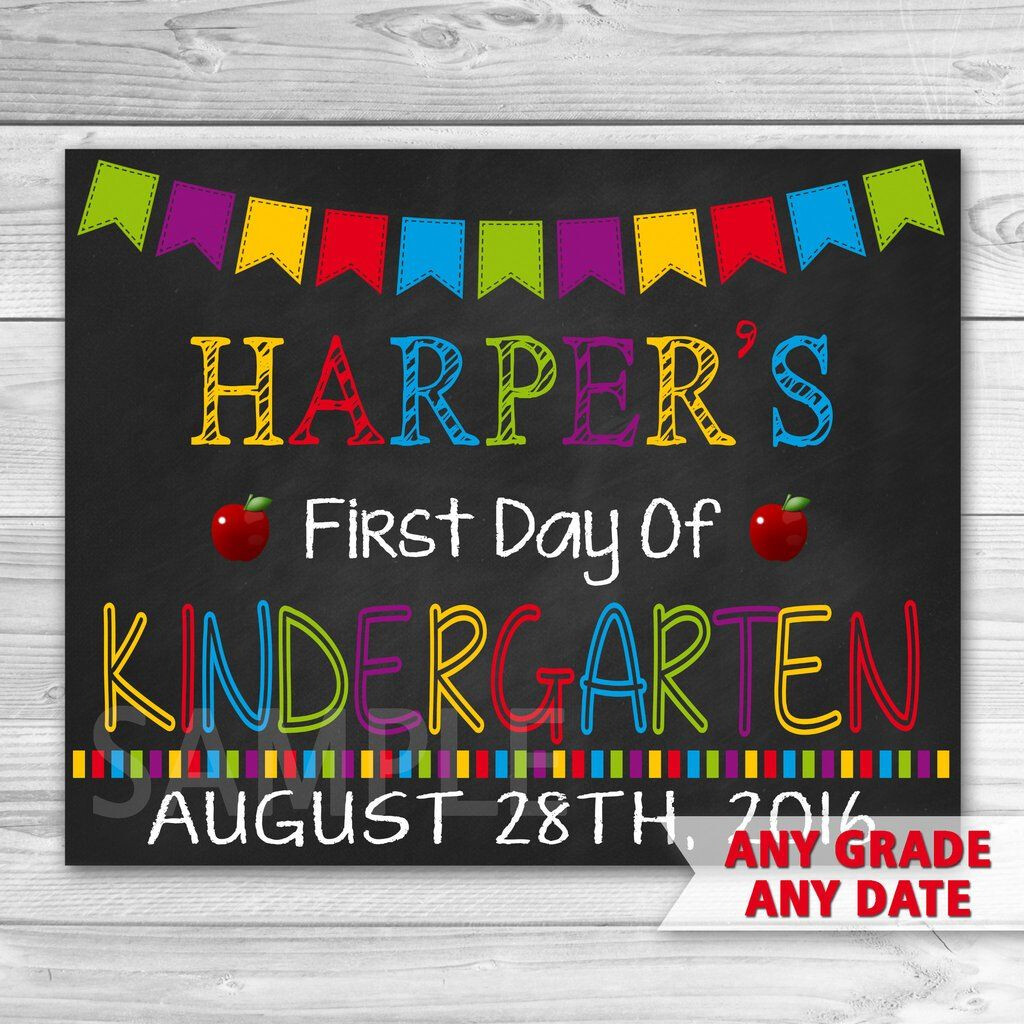 First Day Of Kindergarten Sign Graduation Chalkboard Sign Printable 