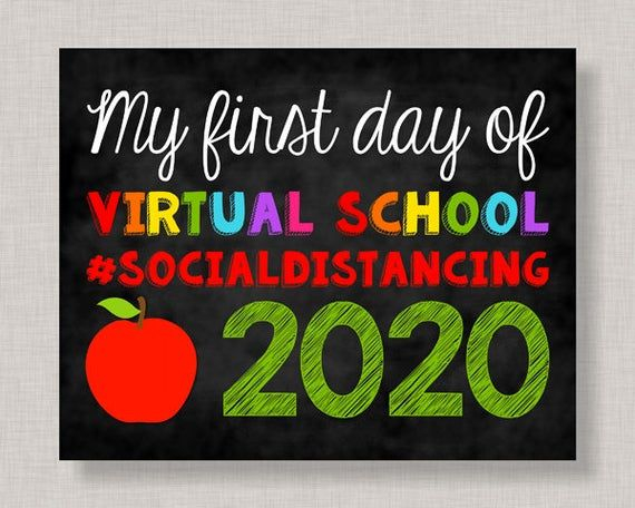 First Day Of Virtual School Sign Social Distancing Sign First Day Of