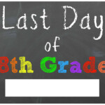 FREE Last Day Of School Printable Chalkboard Signs Mama Cheaps