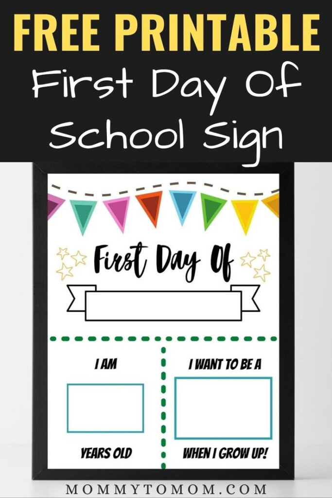 FREE Printable First Day Of School Sign Homeschool Learning School