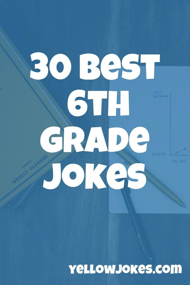 30 Best 6th Grade Jokes Jokes What S So Funny Math Professor 30 Best 6th Grade Jokes Jokes What s So Funny Math Professor