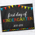 First Day Of Kindergarten 2017 2018 Chalkboard Sign INSTANT DOWNLOAD