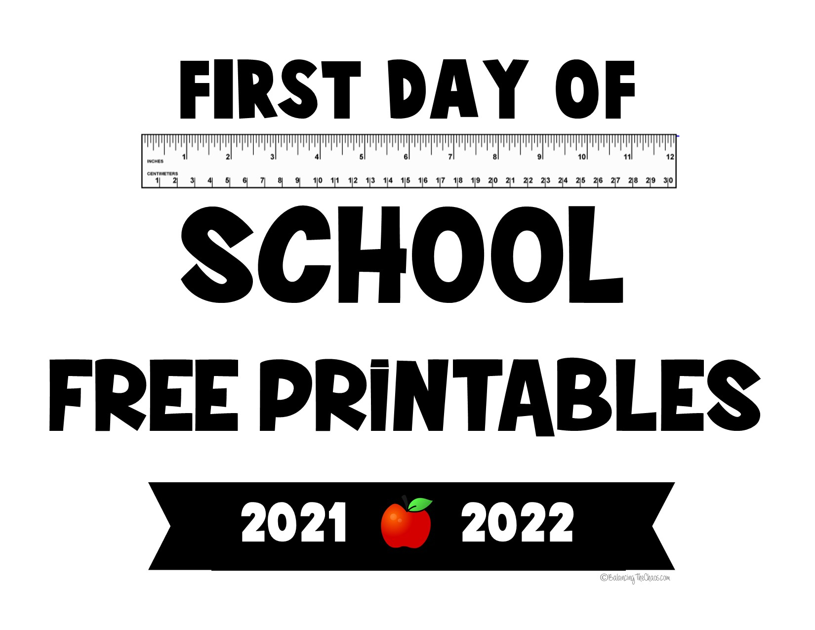 FREE PRINTABLE 2021 2022 Back To School Signs Balancing The Chaos FREE PRINTABLE 2021 2022 Back To School Signs Balancing The Chaos