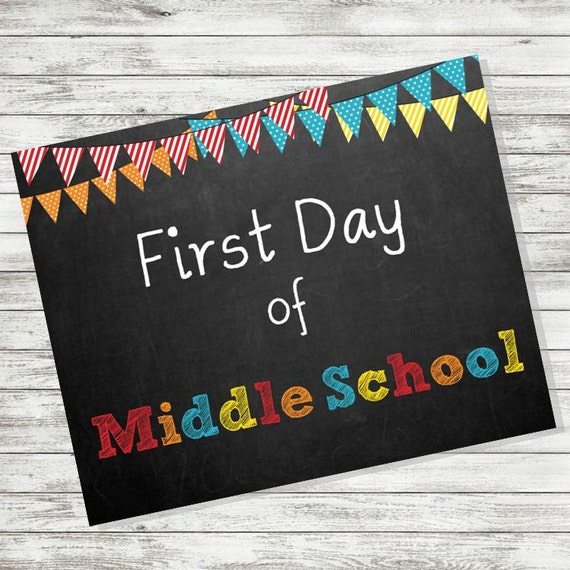 Free Printable First Day Of Middle School Signs 2024
