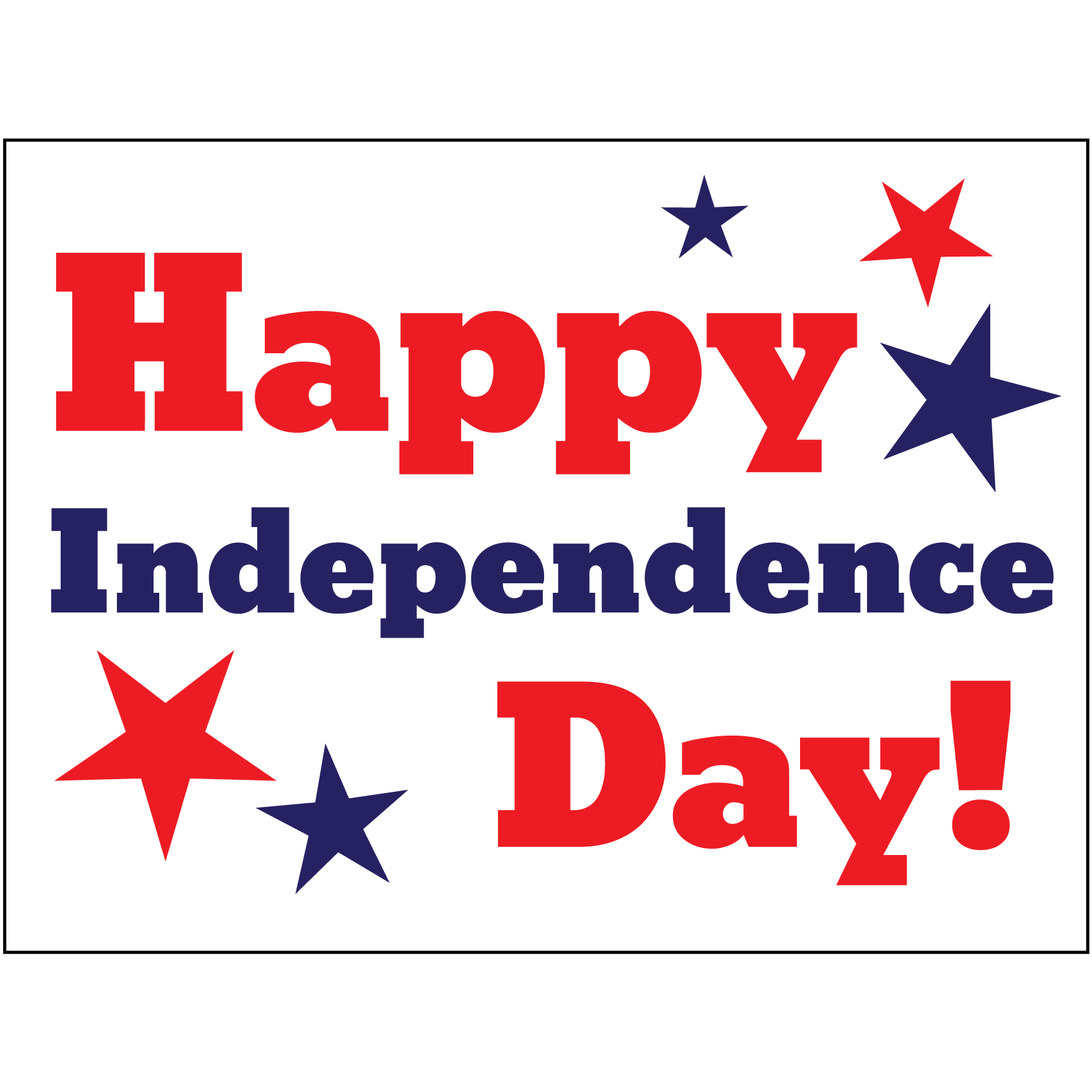 Happy Independence Day Holiday Signs Signs