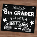 8th Grade Back To School Sign My Last First Day Of Middle Etsy