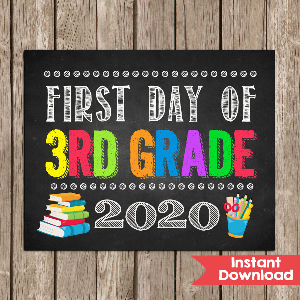 First Day Of 3RD GRADE Sign INSTANT DOWNLOAD First Day Of Third Grade