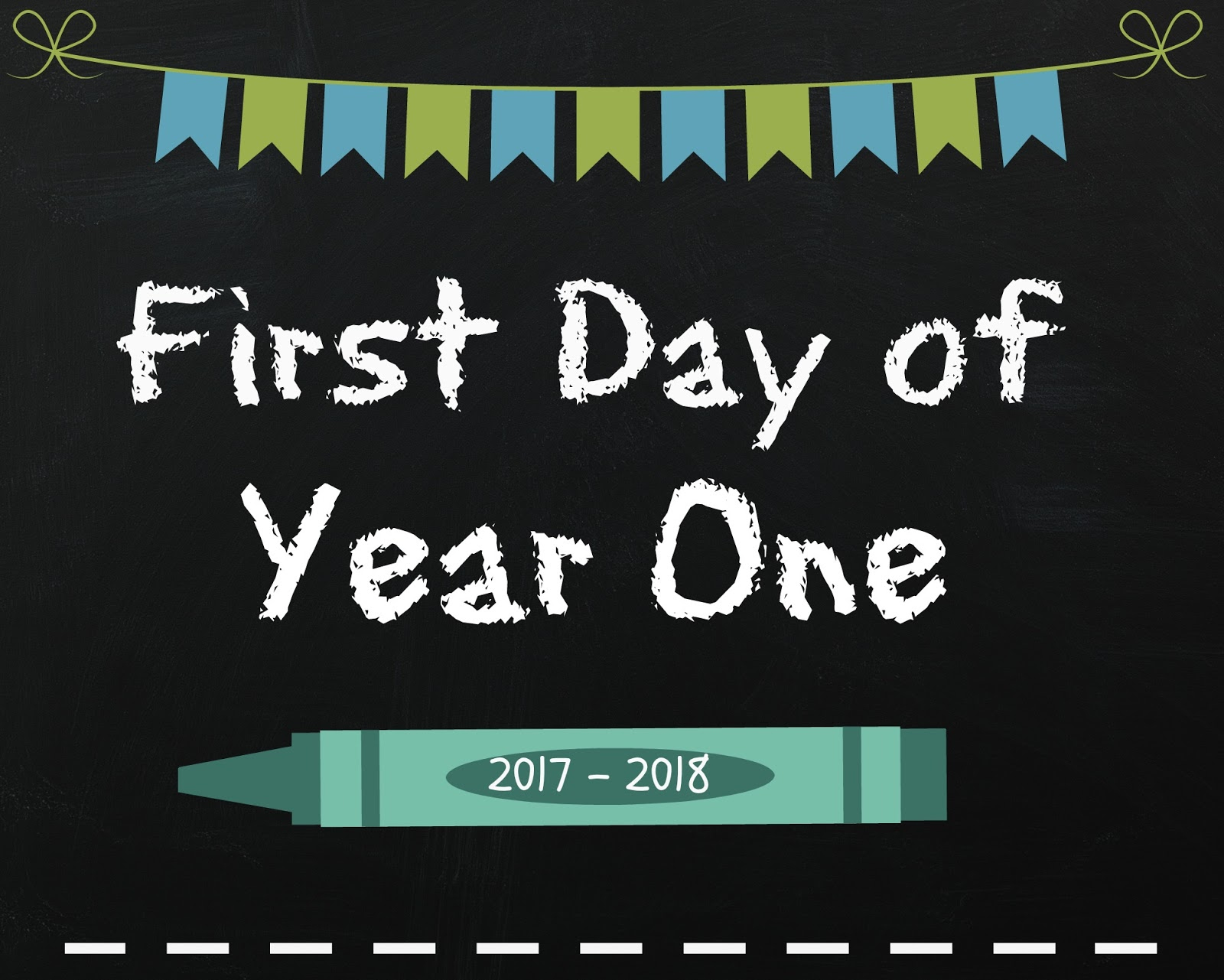 First Day Of School Chalkboard Signs Play And Learn Every Day
