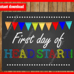 Headstart 2017 Sign First Day Of School Sign Printable Etsy