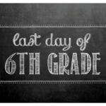 Last Day Of 6th Grade pdf Google Drive School Signs First Day Of