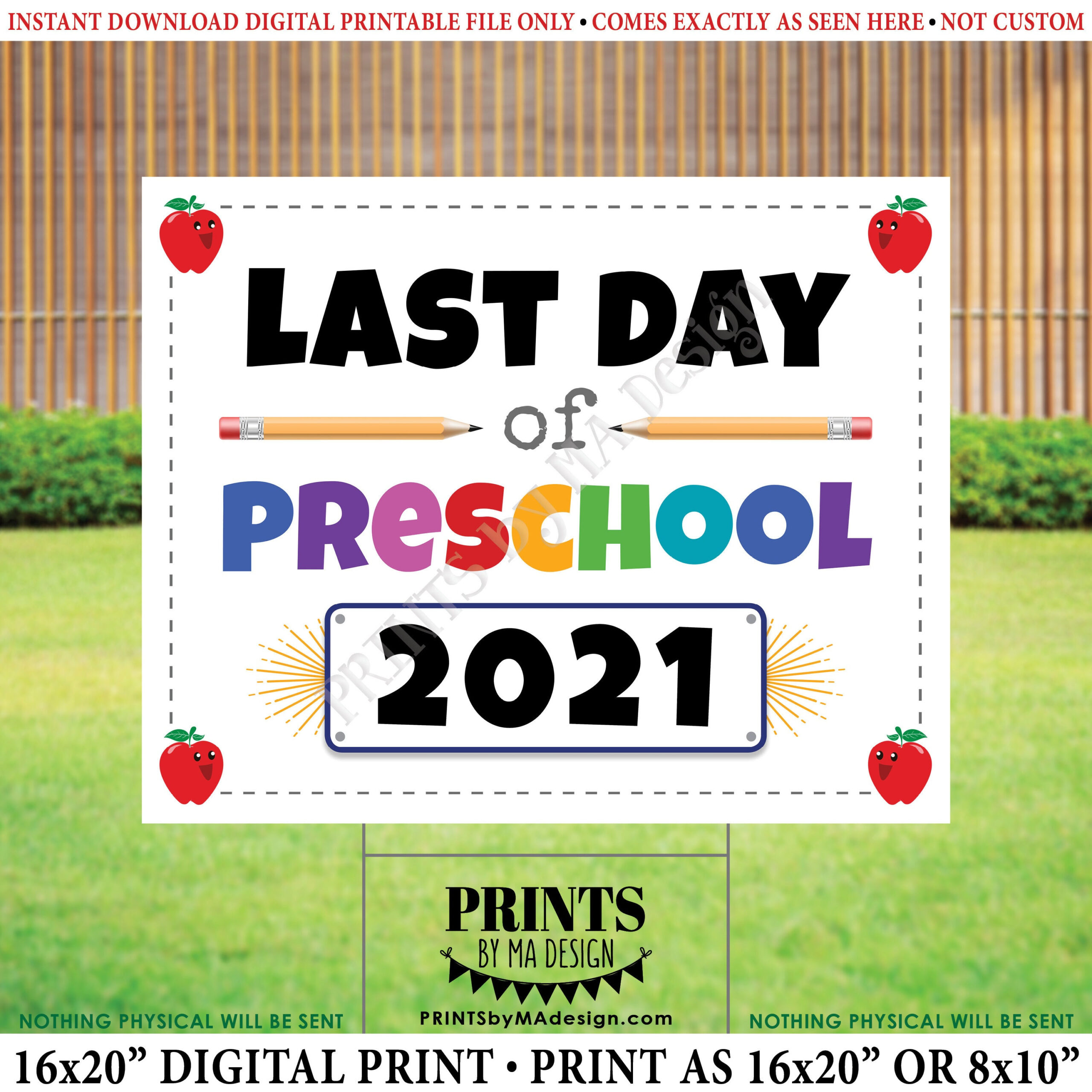 Last Day Of Preschool Sign Pre K 2021 Dated PRINTABLE 8×10 16×20 Last Day Of Preschool Sign Pre K 2021 Dated PRINTABLE 8x10 16x20