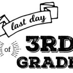 Last Day Of School Printable Signs Paper Trail Design