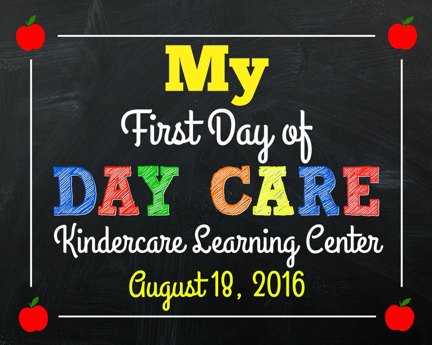 My First Day Of Daycare Daycare 1st Day Of Daycare Sign My First Day Of Daycare Daycare 1st Day Of Daycare Sign