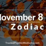 November 8 Zodiac Complete Birthday Horoscope And Personality Profile